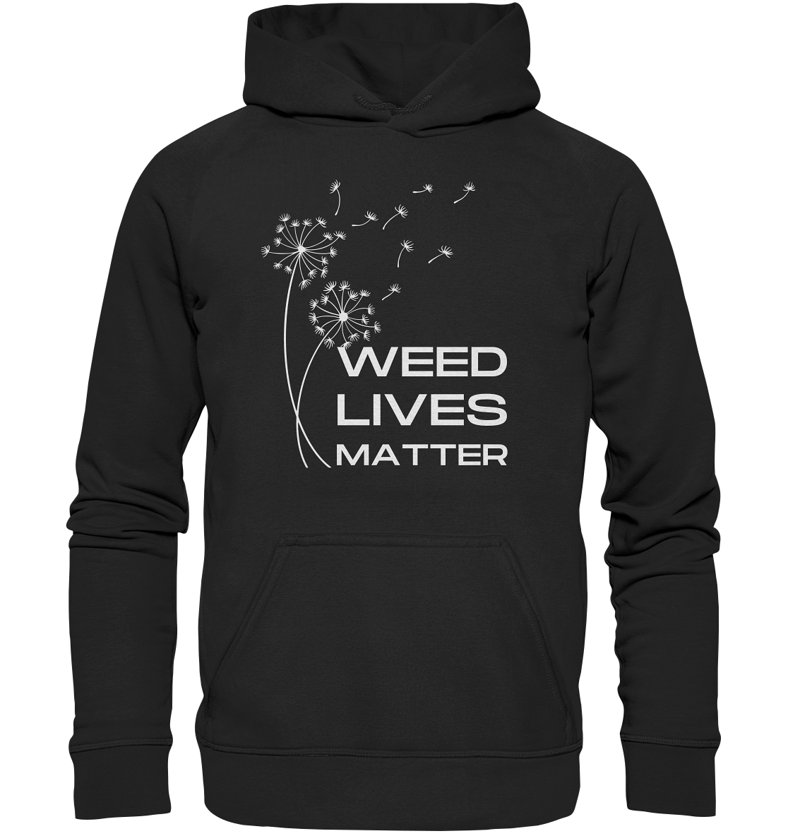 Weed lives matter Pusteblume - Unisex Hoodie