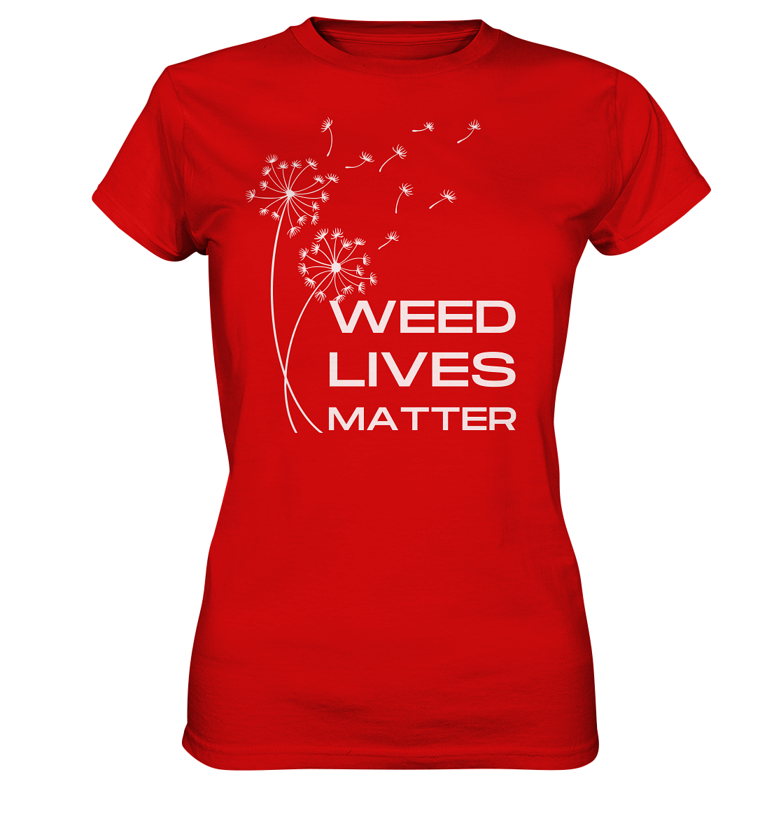 Weed lives matter Pusteblume - Damen Premium T-Shirt