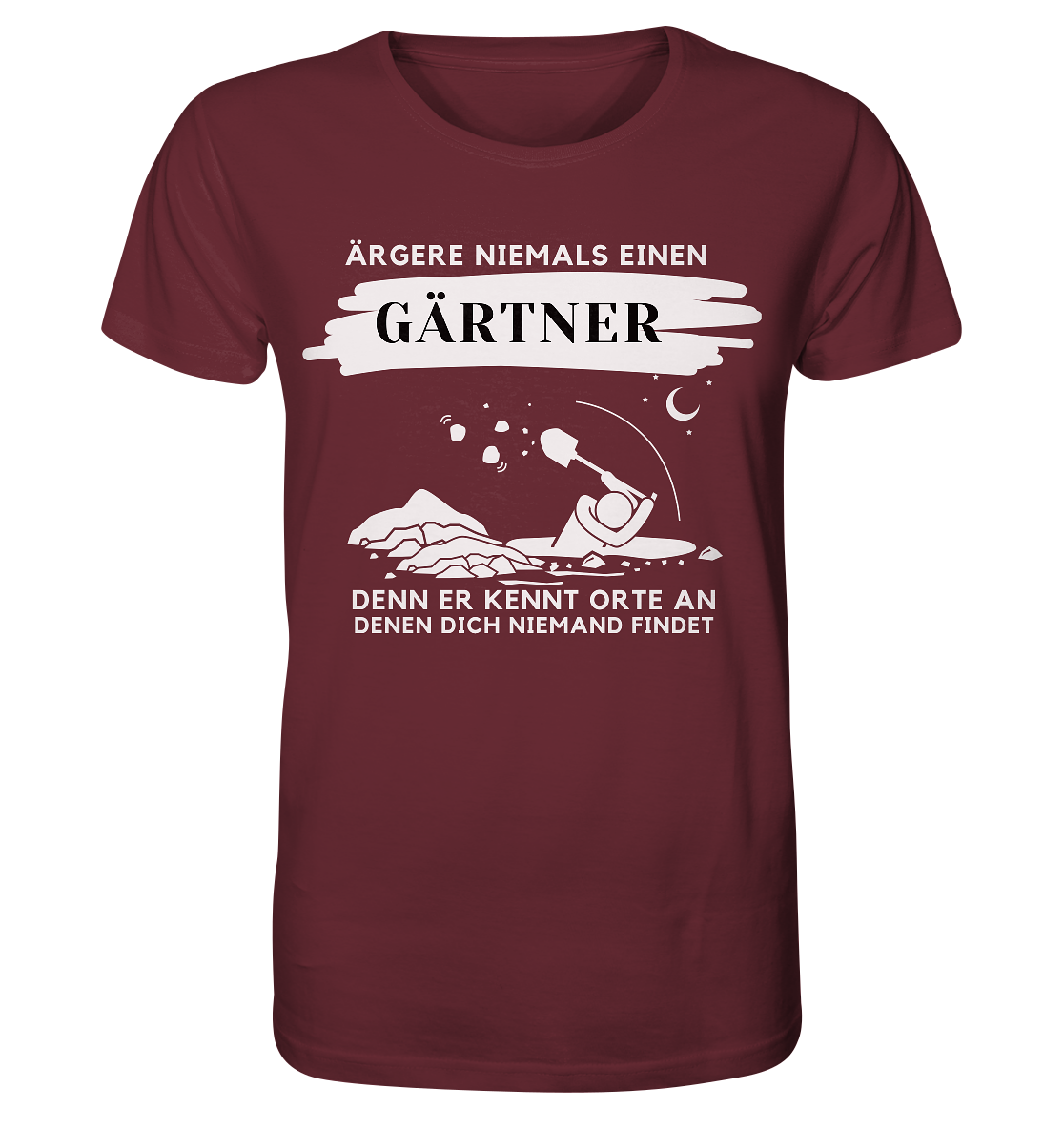 Ärgere niemals einen Gärtner - Bio Premium T-Shirt