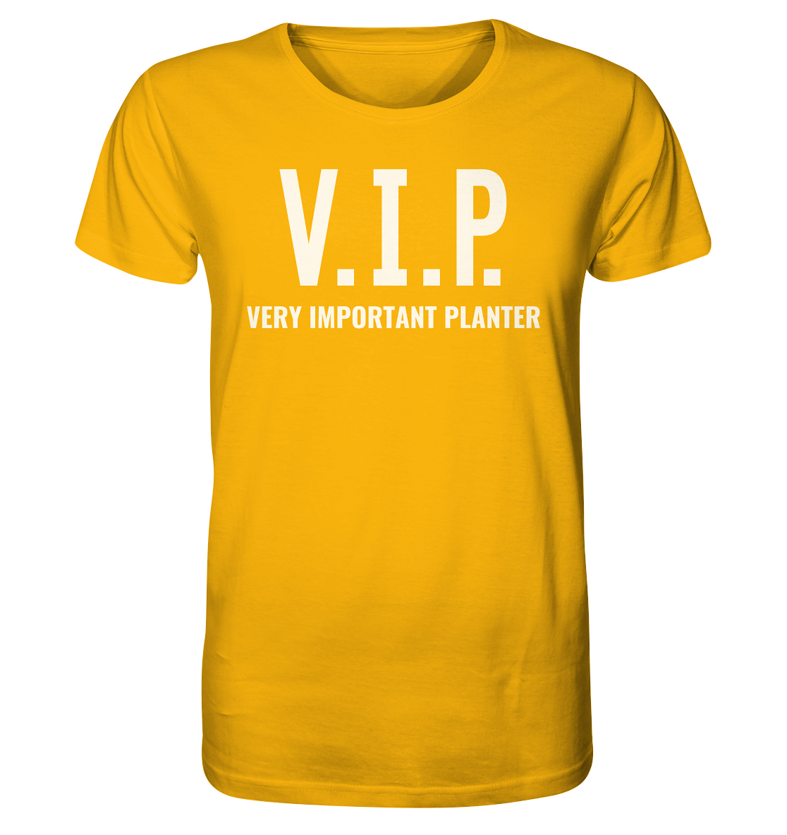 V.I.P. Very important planter - Bio Premium Unisex T-Shirt