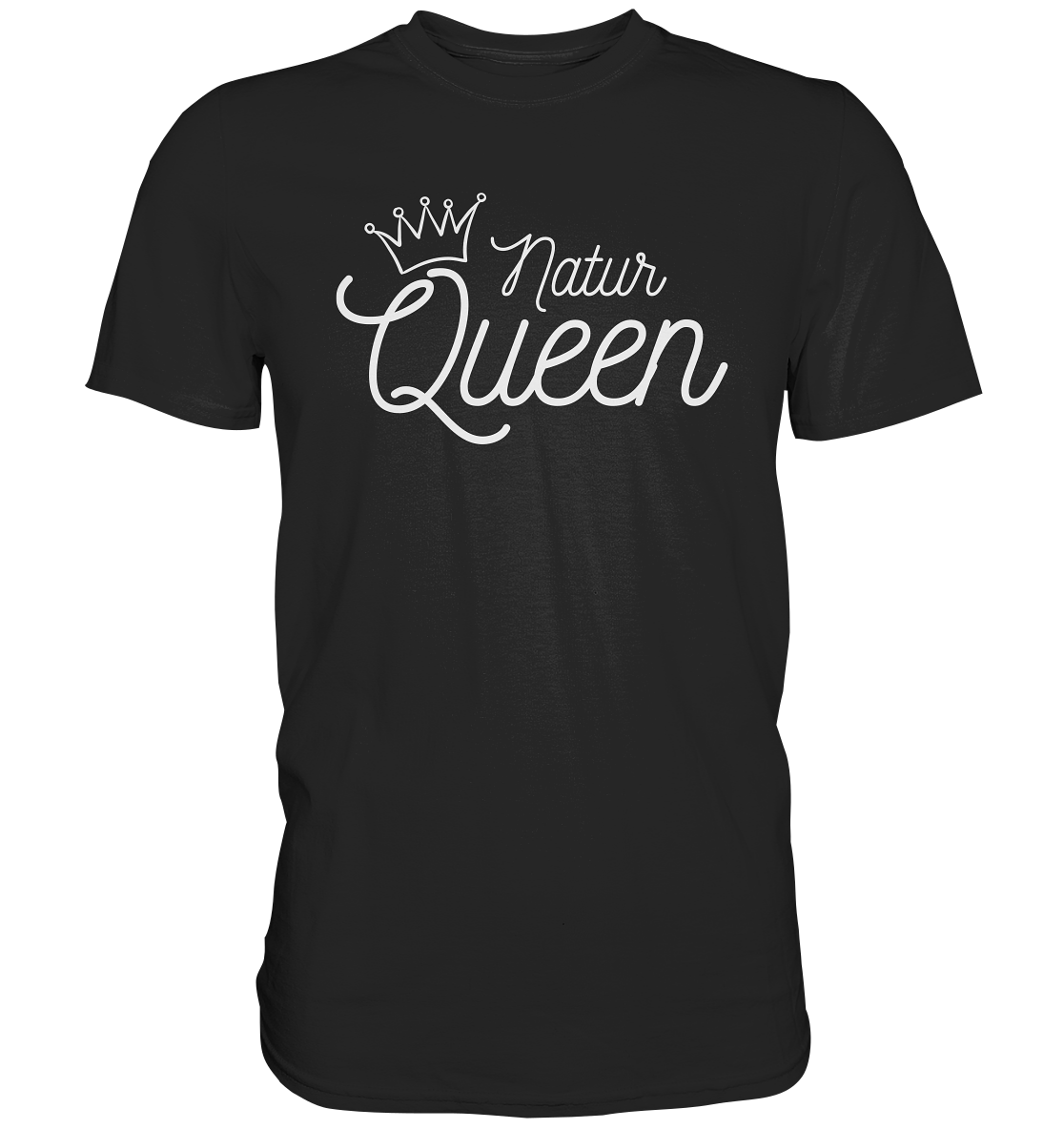 Natur Queen - Damen Premium Unisex T-Shirt