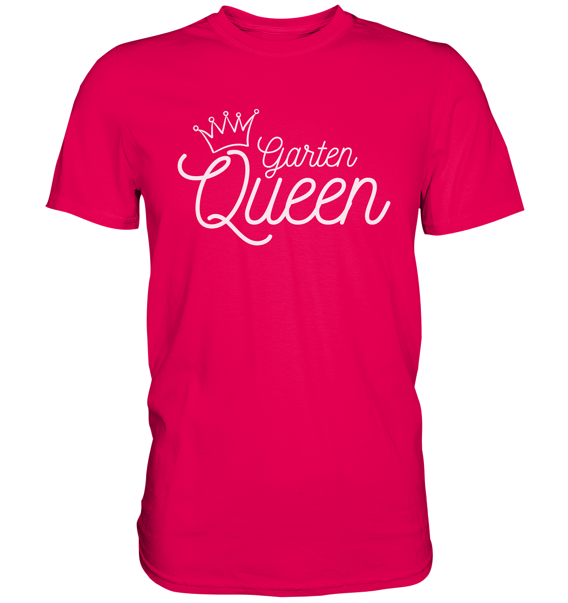 Garten Queen - Damen Premium Unisex T-Shirt