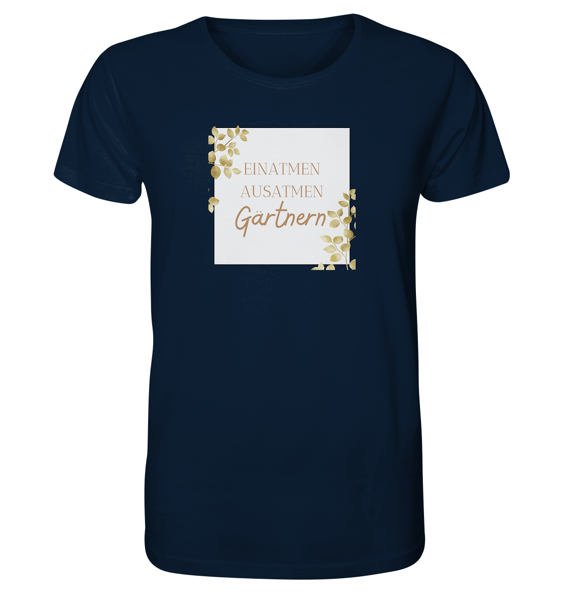 Einatmen ausatmen gärtnern - Bio Premium Unisex T-Shirt