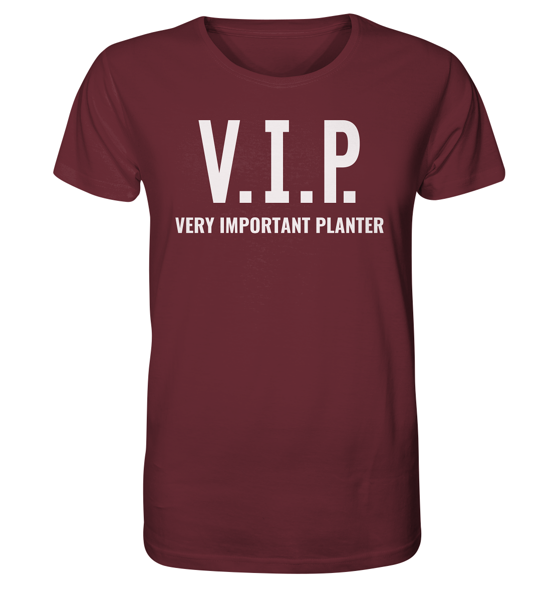 V.I.P. Very important planter - Bio Premium Unisex T-Shirt